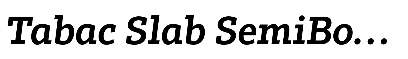 Tabac Slab SemiBold Italic